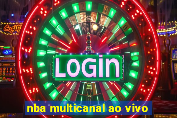 nba multicanal ao vivo